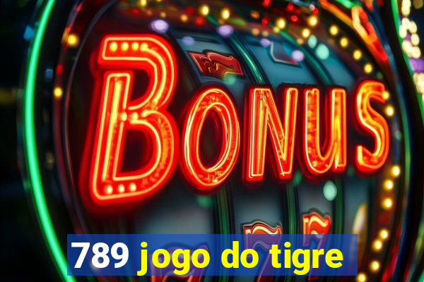 789 jogo do tigre